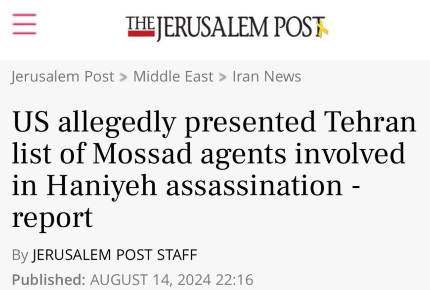 US hands over to Iran list of Mossad agents involved in Ismail Haniyeh's assassination