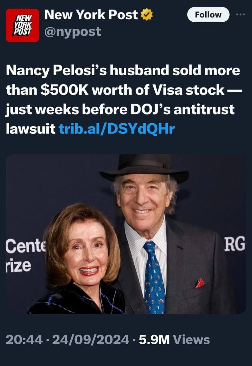 Nancy Pelosi's husband withdrew money from investments a week before the collapse of Visa